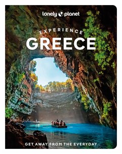 Lonely Planet Experience Greece - Lonely Planet; Averbuck, Alexis; Charmei, Amber