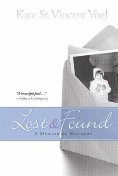 Lost & Found: A Memoir of Mothers - Vogl, Kate St Vincent