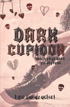 Dark Cupidon: Une vengeance qui déplume - Carazachiel, Line