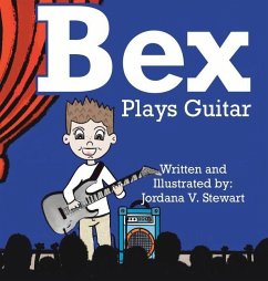 Bex Plays Guitar - Stewart, Jordana V.