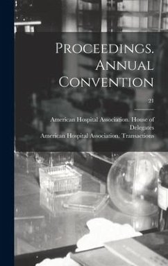 Proceedings. Annual Convention; 21