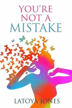 You're Not a Mistake - Jones, Latoya