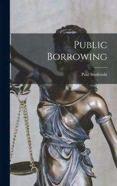 Public Borrowing - Studenski, Paul
