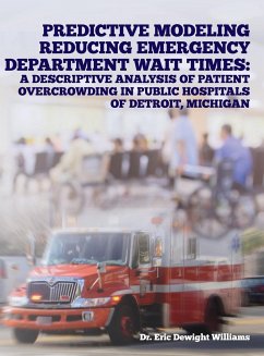 Predictive Modeling Reducing Emergency Department Wait Times - Williams, Eric Dewight