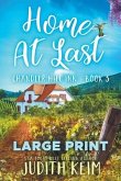 Home at Last: Large Print Edition