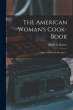 The American Woman's Cook-book - Bild 1