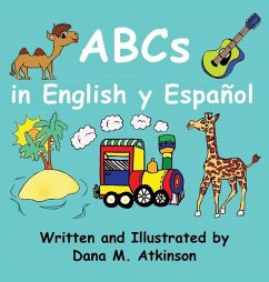 ABCs in English y Español - Atkinson, Dana M