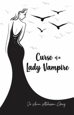 Curse of a Lady Vampire: 2nd Edition - Gray, Jo Ann Atcheson