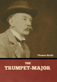 The Trumpet-Major - Hardy, Thomas