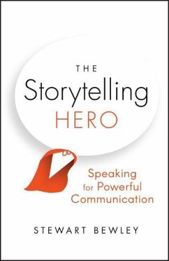 The Storytelling Hero - Bewley, Stewart