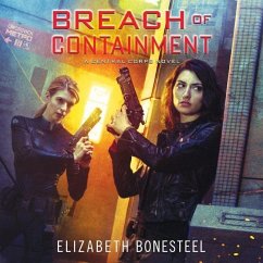 Breach of Containment: A Central Corps Novel - Bonesteel, Elizabeth