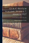 O. A. C. Review Volume 39 Issue 7, March 1927