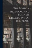 The Boston Almanac and Business Directory for the Year ..; v.35(1870)