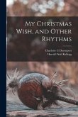 My Christmas Wish, and Other Rhythms