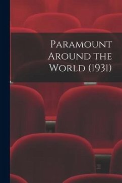 Paramount Around the World (1931) - Anonymous