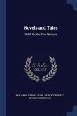 Novels and Tales: Sybil, Or, the Two Nations