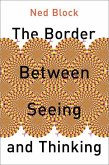 The Border Between Seeing and Thinking