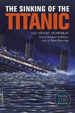 The Sinking of the Titanic - Mowbray, Jay Henry