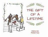 The Gift of a Lifetime