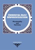 Oriental Jazz Improvisation: Microtonality and Harmony