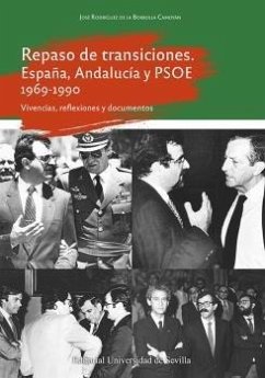 Cover Repaso de transiciones. España, Andalucía y PSOE 1969-1990
