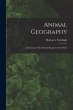 Animal Geography: the Faunas of the... - Bild 1