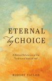 Eternal by Choice Eternal by Choice