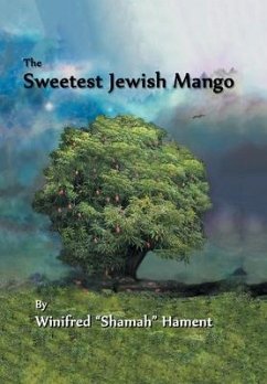 The Sweetest Jewish Mango - Hament, Winifred