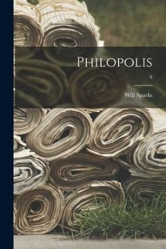 Philopolis; 8 - Sparks, Will