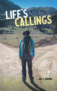 Life's Callings - Brown, Joe C.