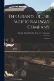 The Grand Trunk Pacific Railway Company [microform]: Statutes