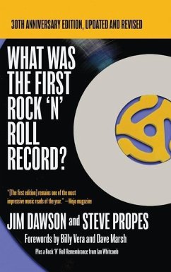 What Was The First Rock 'N' Roll Record - Dawson, Jim; Propes, Steve