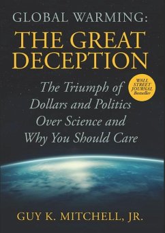 Global Warming: The Great Deception - Mitchell, Guy K.