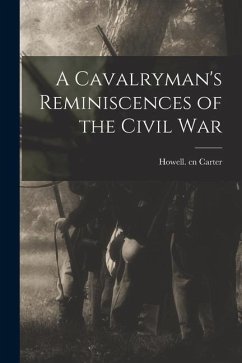 A Cavalryman's Reminiscences of the Civil War