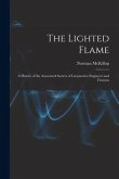 The Lighted Flame: a History of the Associated Society of Locomotive Engineers and Firemen