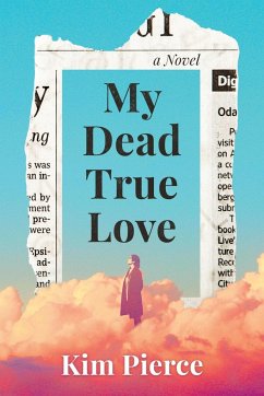 My Dead True Love - Pierce, Kim