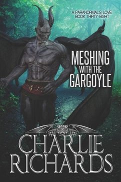 Meshing with the Gargoyle - Richards, Charlie
