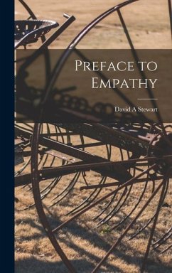 Preface to Empathy - Stewart, David A.