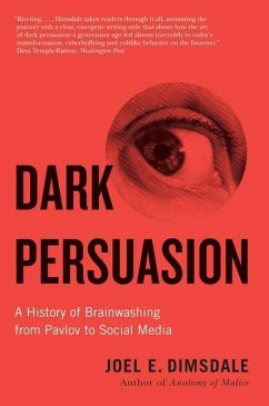 Dark Persuasion - Dimsdale, Joel E.