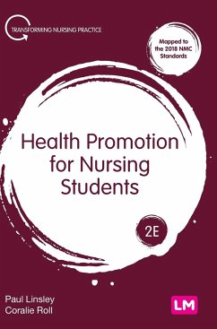 Health Promotion for Nursing Students - Linsley, Paul;Roll, Coralie