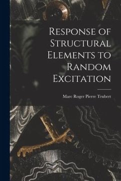 Response of Structural Elements to Random Excitation