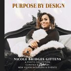Purpose by Design: A Photo Collection Curated by New Vision Interiors & Events
