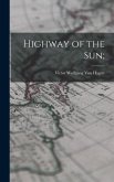 Highway of the Sun;