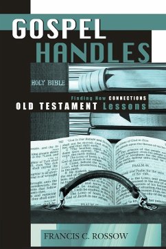 Gospel Handles for the Old Testament - Concordia, Publishing