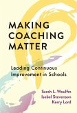 Making Coaching Matter: Leading Continuous Improvement in Schools