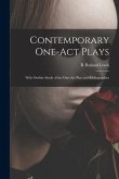 Contemporary One-act Plays: With Outline Study of the One-act Play and Bibliographies