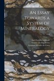 An Essay Towards a System of Mineralogy; c. 2