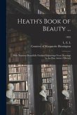 Heath's Book of Beauty ...: With Nineteen Beautifully Finished Engravings From Drawings by the First Artists / [serial]; 1835