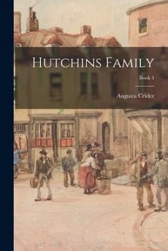Hutchins Family; Book 4 - Crider, Augusta
