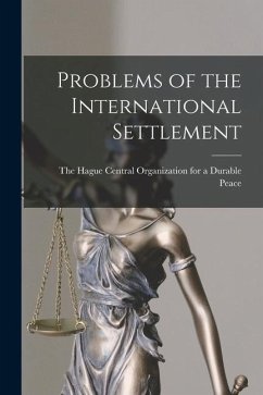 Problems of the International Settlement